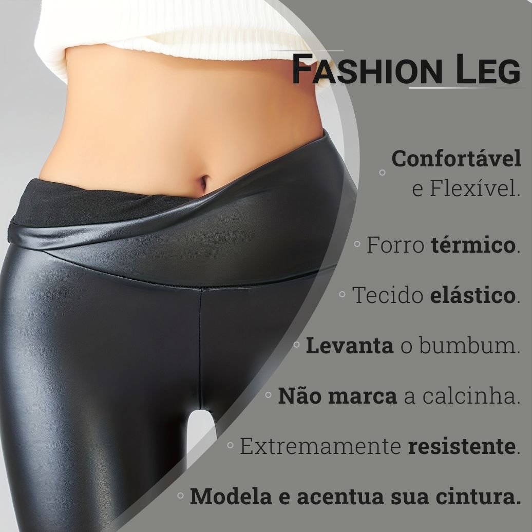 Calça Legging de Couro Aveludada - Fashion Leg - Compre 1 Leve 2 - Direct Ofertas